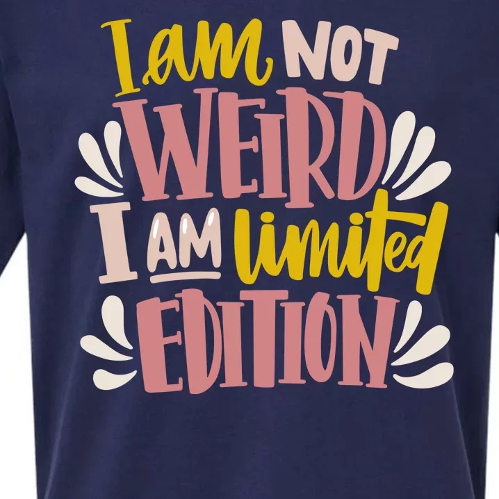 I Am Not Weird I Am Limited Edition Sueded Cloud Jersey T-Shirt