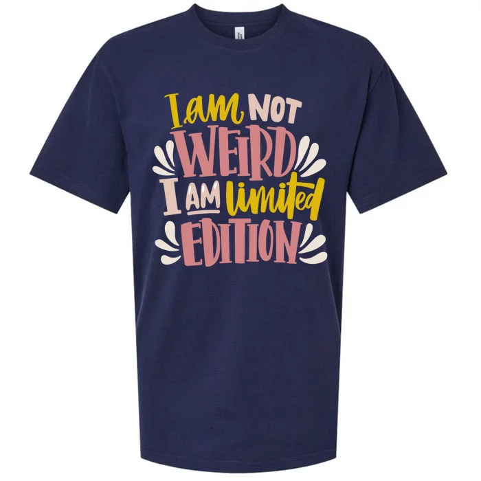 I Am Not Weird I Am Limited Edition Sueded Cloud Jersey T-Shirt