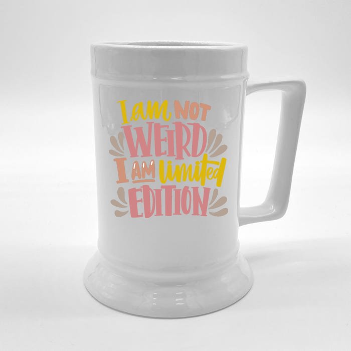 I Am Not Weird I Am Limited Edition Front & Back Beer Stein