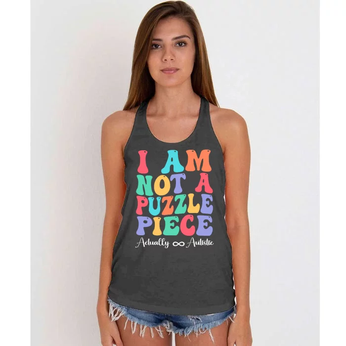 I Am Not A Puzzle Piece Actually Autistic Autism Awareness Women's Knotted Racerback Tank