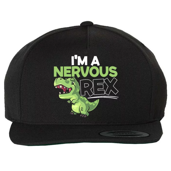 I'm A Nervous Rex Dinosaur Lover Future Paleontologist Wool Snapback Cap