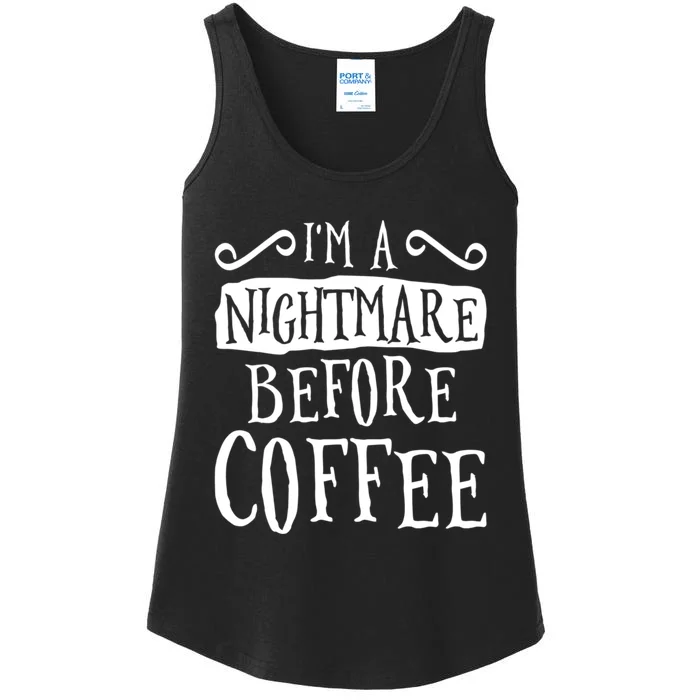 IM A Nightmare Before Coffee Caffeine Lover Ladies Essential Tank