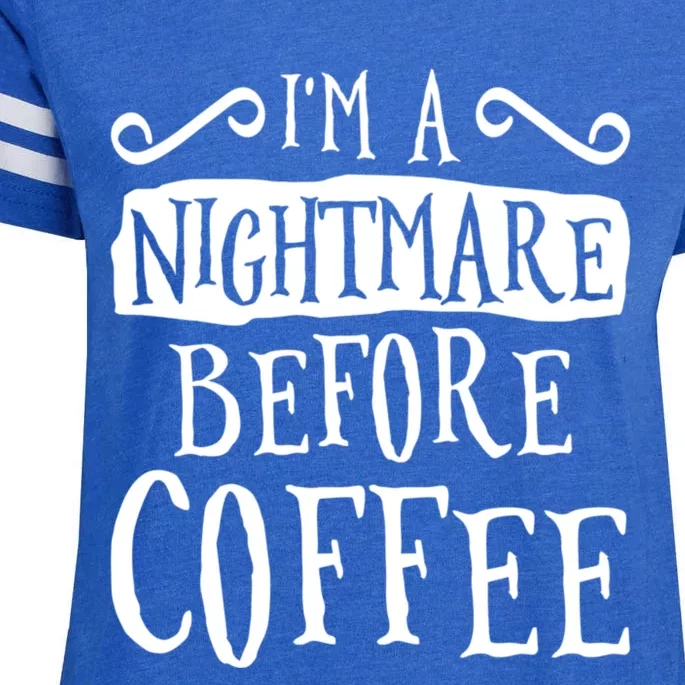 IM A Nightmare Before Coffee Caffeine Lover Enza Ladies Jersey Football T-Shirt