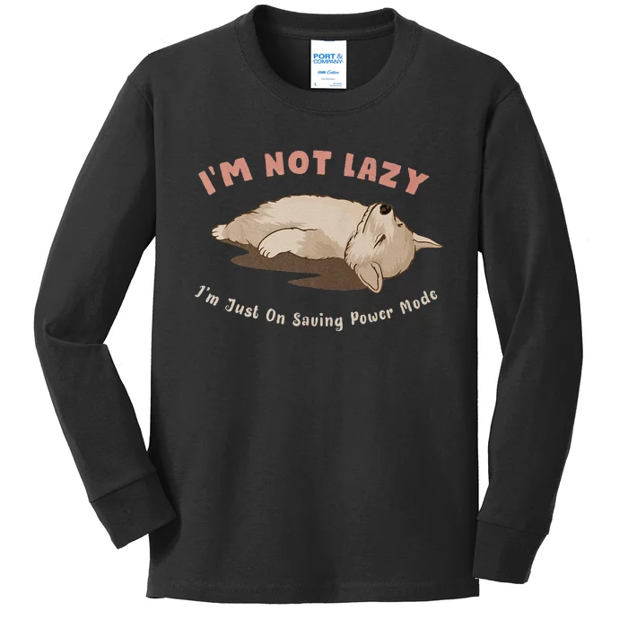 I Am Not Lazy IM Just On Saving Power Mode Cute Dog Kids Long Sleeve Shirt