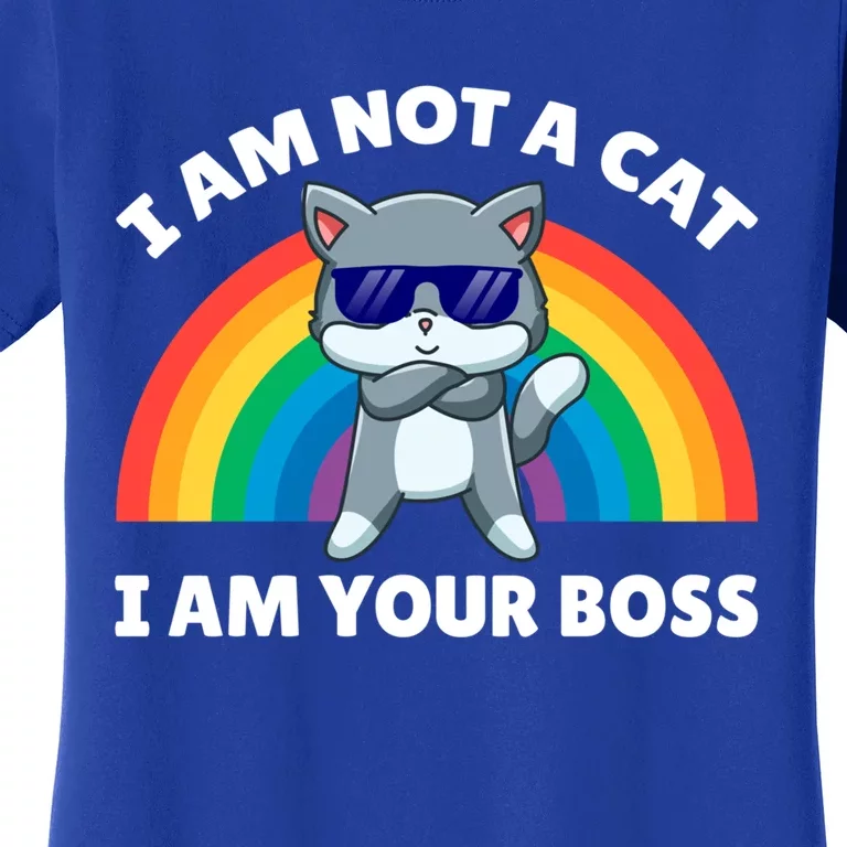 I Am Not A Cat I Am Your Boss Design Gift Women's T-Shirt