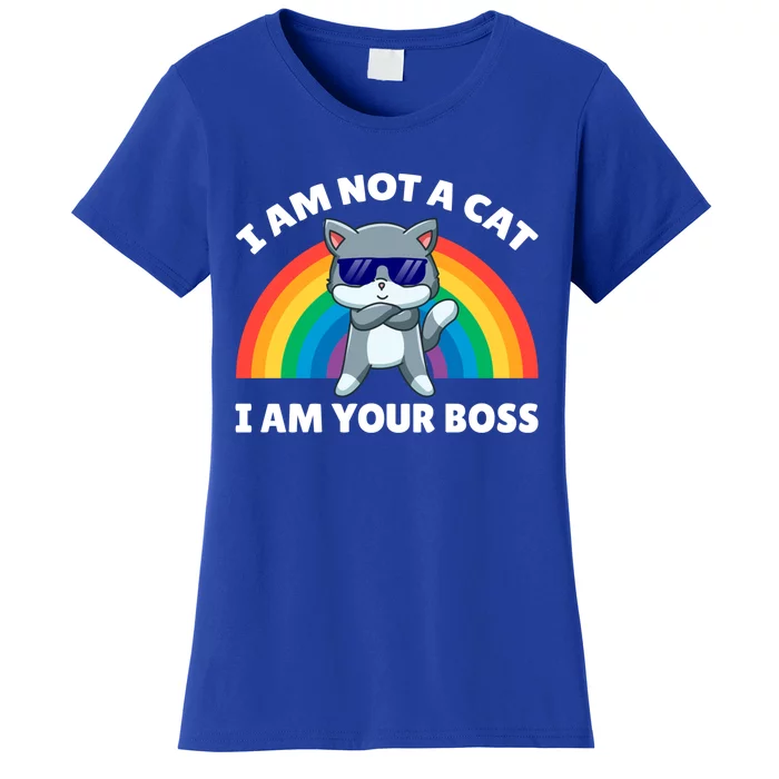 I Am Not A Cat I Am Your Boss Design Gift Women's T-Shirt