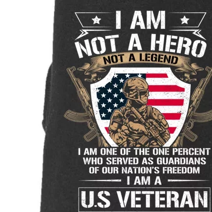 I Am Not A Hero Not A Legend I Am A Us Veteran Usa Military Doggie 3-End Fleece Hoodie