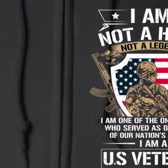 I Am Not A Hero Not A Legend I Am A Us Veteran Usa Military Full Zip Hoodie