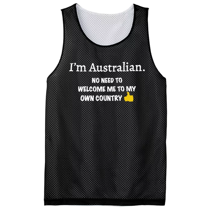 IM Australian No Need To Welcome Me To My Own Country Mesh Reversible Basketball Jersey Tank