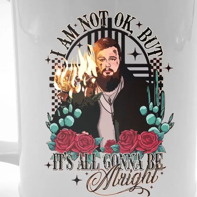 I Am Not Ok Front & Back Beer Stein