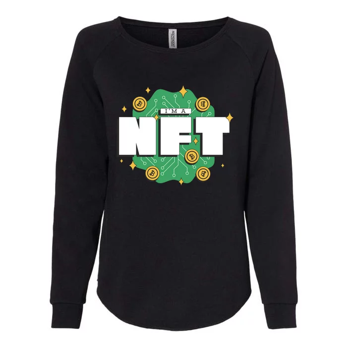 I'm A NFT Womens California Wash Sweatshirt