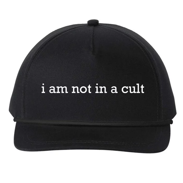 I Am Not In A Cult Snapback Five-Panel Rope Hat