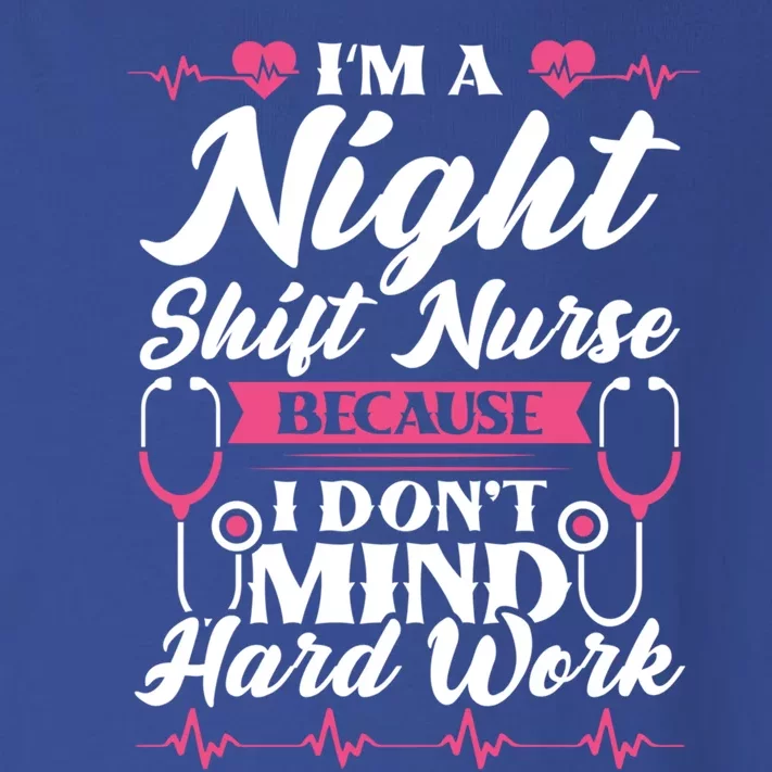 Im A Night Shift Nurse Gift Toddler Long Sleeve Shirt