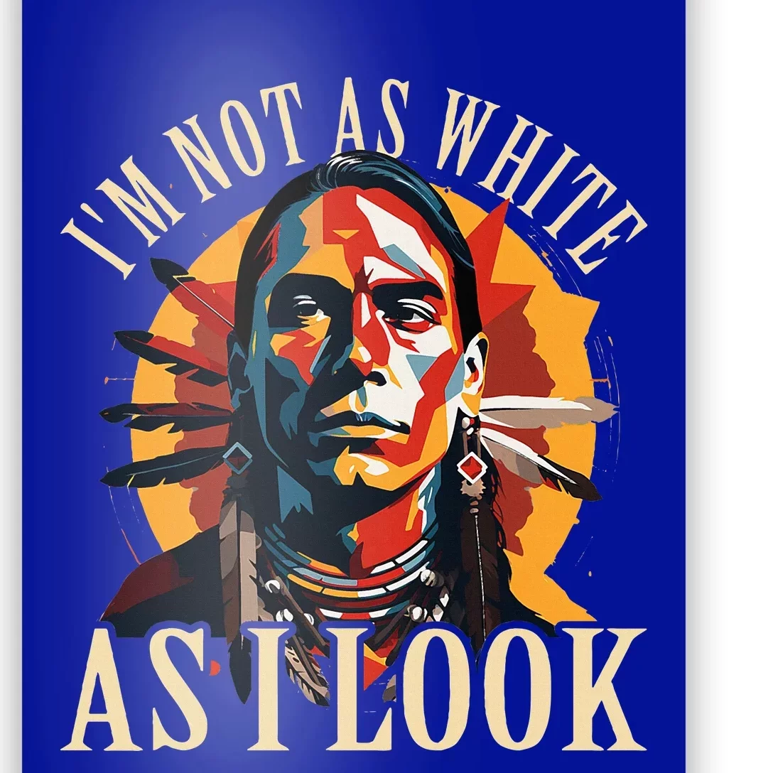 I Am Not As White As I Look Poster