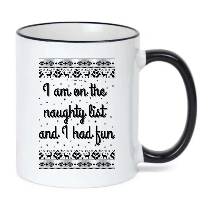 I Am On The Naughty List Funny Ugly Christmas Holiday Santa Black Color Changing Mug