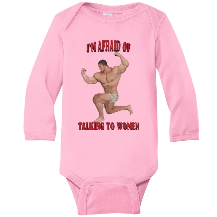 IM Afraid Of Talking To Women Baby Long Sleeve Bodysuit