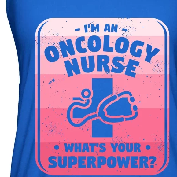 Im An Oncology Nurse Whats Your Superpower Oncologist Gift Ladies Essential Flowy Tank