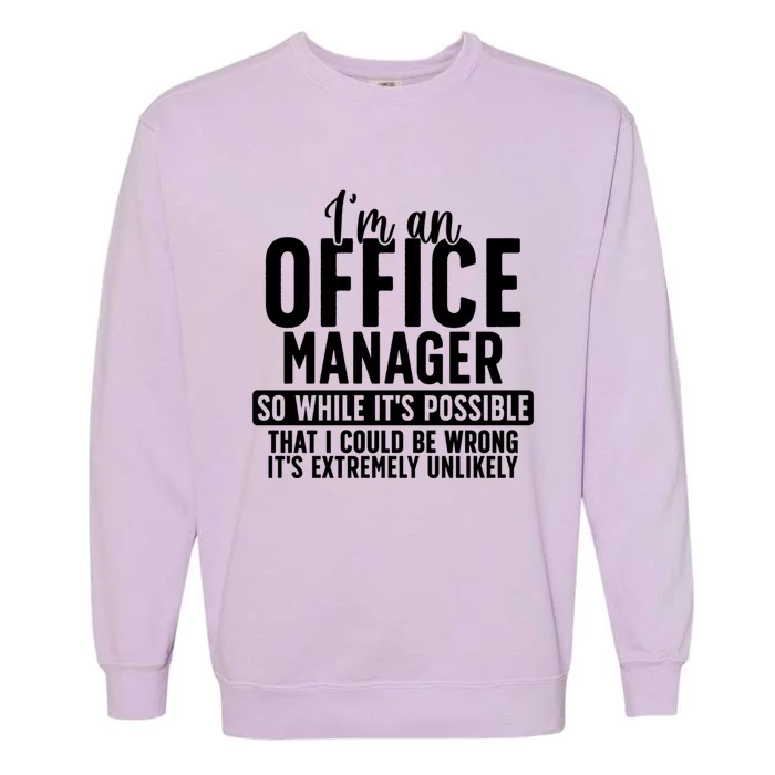 I'm An Office Ager Office Aget Day Cute Gift Garment-Dyed Sweatshirt