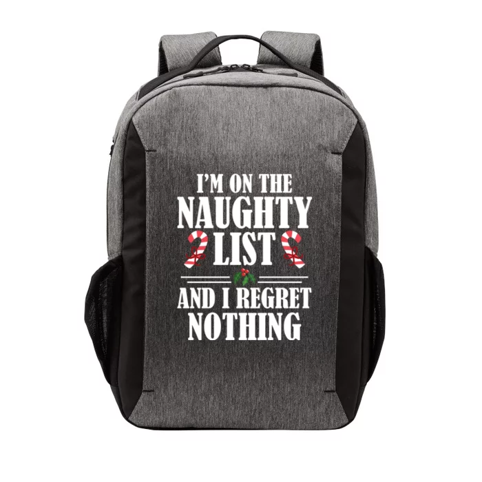 I Am On The Naughty List And I Regret Nothing Christmas Gift Vector Backpack