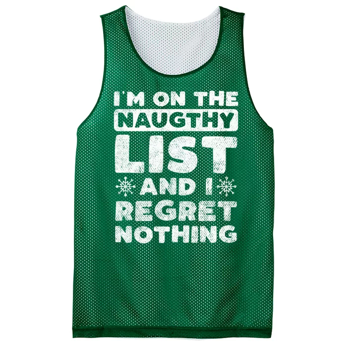 I Am On The Naughty List And I Regret Nothing Christmas Gift Mesh Reversible Basketball Jersey Tank