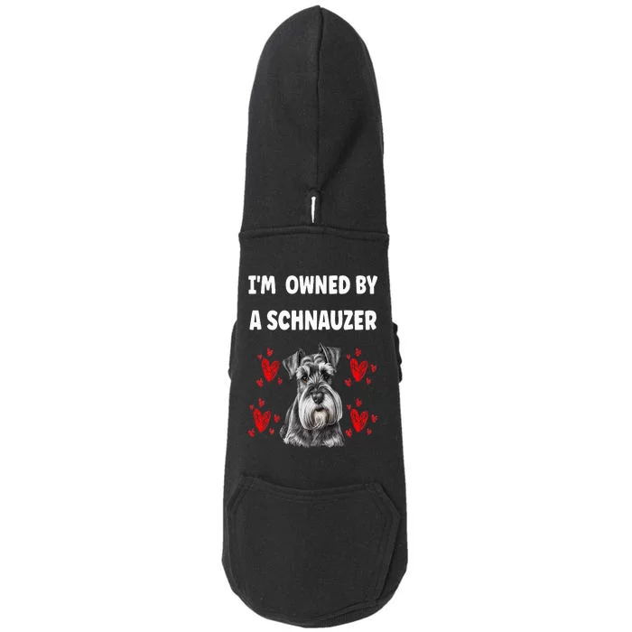 I Am Owned By A Schnauzer Doggie 3-End Fleece Hoodie