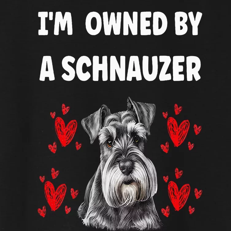 I Am Owned By A Schnauzer Women's Crop Top Tee