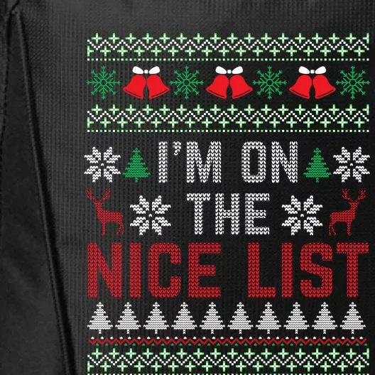 I Am On The Nice List Of Santa Christmas Ugly Sweater Graphic City Backpack