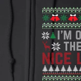 I Am On The Nice List Of Santa Christmas Ugly Sweater Graphic Full Zip Hoodie