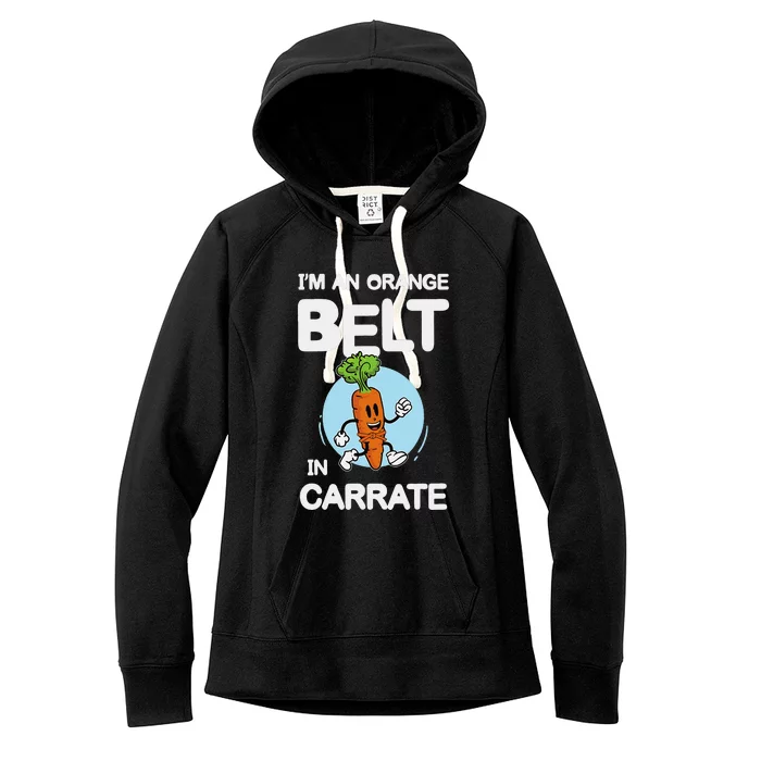 IM An Orange Belt In Carrate For A Vegans And Vegetarians Women's Fleece Hoodie