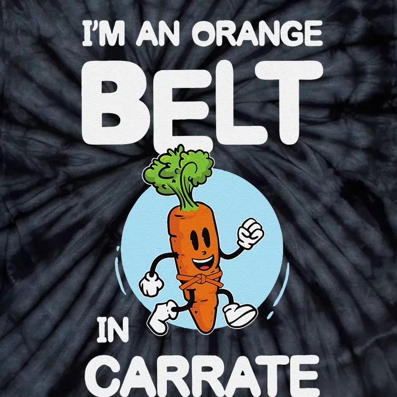 IM An Orange Belt In Carrate For A Vegans And Vegetarians Tie-Dye T-Shirt