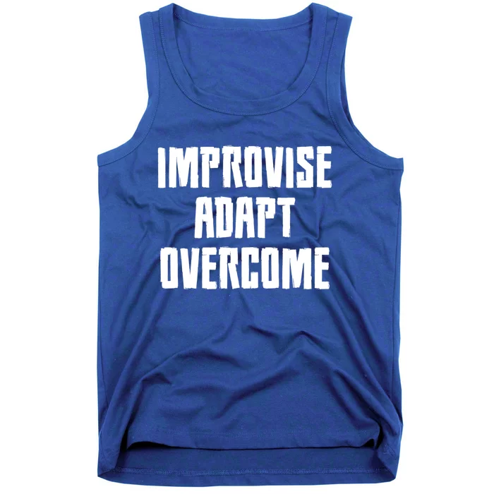 Improvise Adapt Overcome Military Funny Meme Gift Tank Top