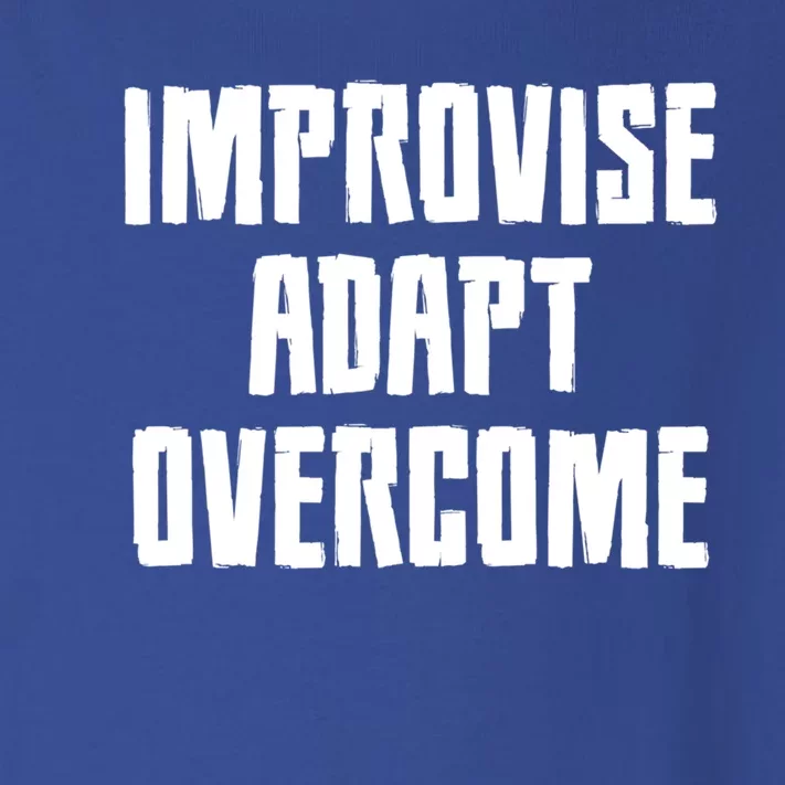 Improvise Adapt Overcome Military Funny Meme Gift Toddler Long Sleeve Shirt