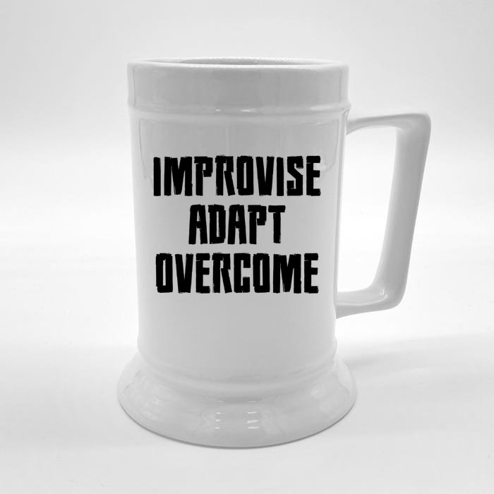 Improvise Adapt Overcome Military Funny Meme Gift Front & Back Beer Stein