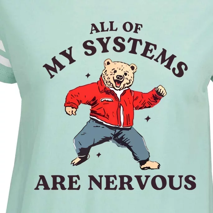 Iswearimnothigh All Of My Systems Are Nervous Bear Enza Ladies Jersey Football T-Shirt