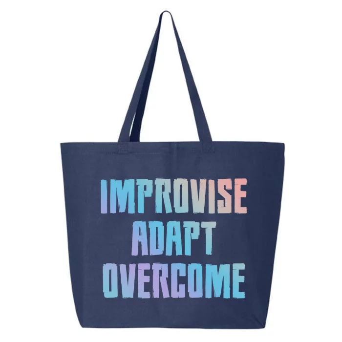 Improvise Adapt Overcome Military Funny Meme Gift 25L Jumbo Tote