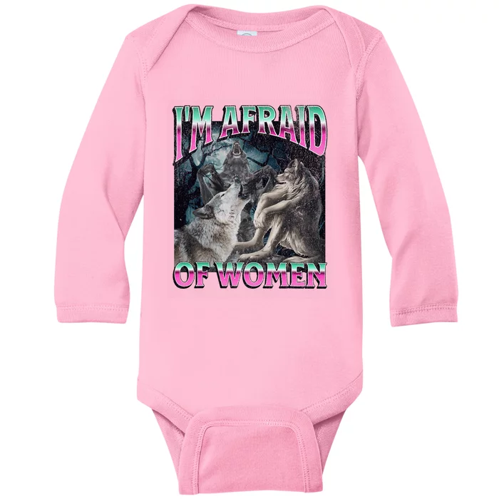 IM Afraid Of Women Funny Werewolf Wolf Meme Baby Long Sleeve Bodysuit