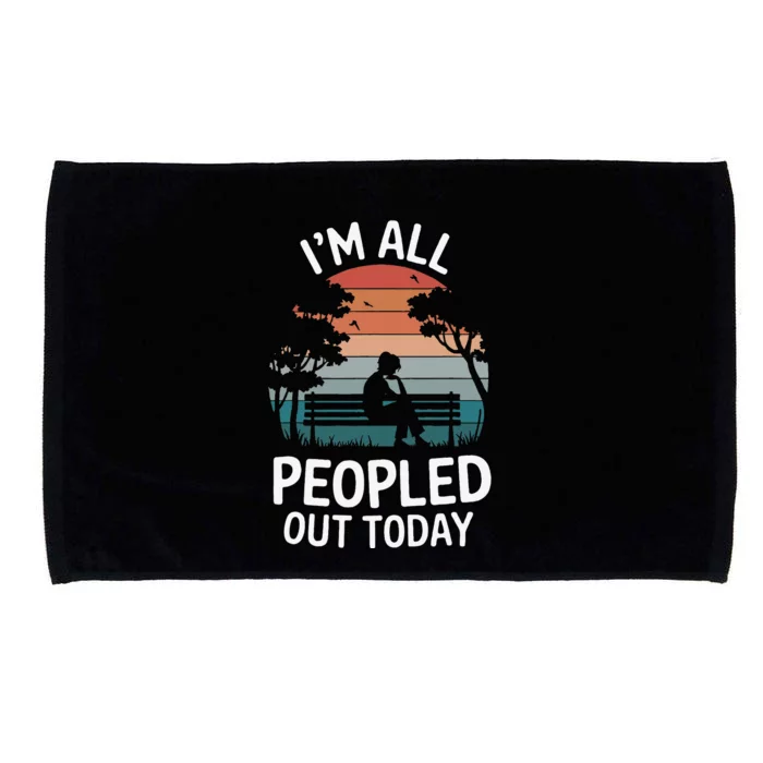 IM All Peopled Out Today Microfiber Hand Towel