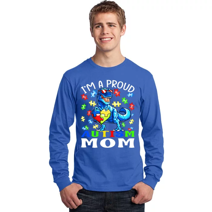 I'm A Proud Autism Mom Dinosaur Meaningful Gift Tall Long Sleeve T-Shirt