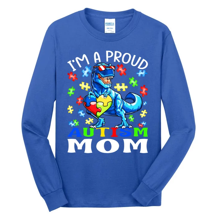 I'm A Proud Autism Mom Dinosaur Meaningful Gift Tall Long Sleeve T-Shirt