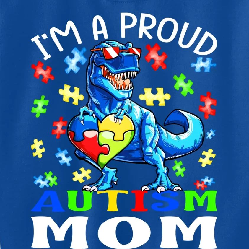 I'm A Proud Autism Mom Dinosaur Meaningful Gift Kids Sweatshirt