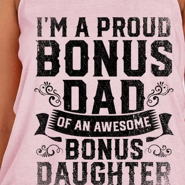 Im A Proud Bonus Dad Of An Awesome Bonus Daughter Bonus Dad Cute Gift Women's Knotted Racerback Tank