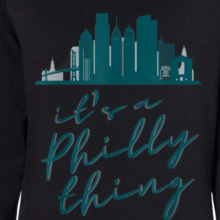 It's A Philly Thing Its A Philly Thing Philadelphia Football Womens California Wash Sweatshirt