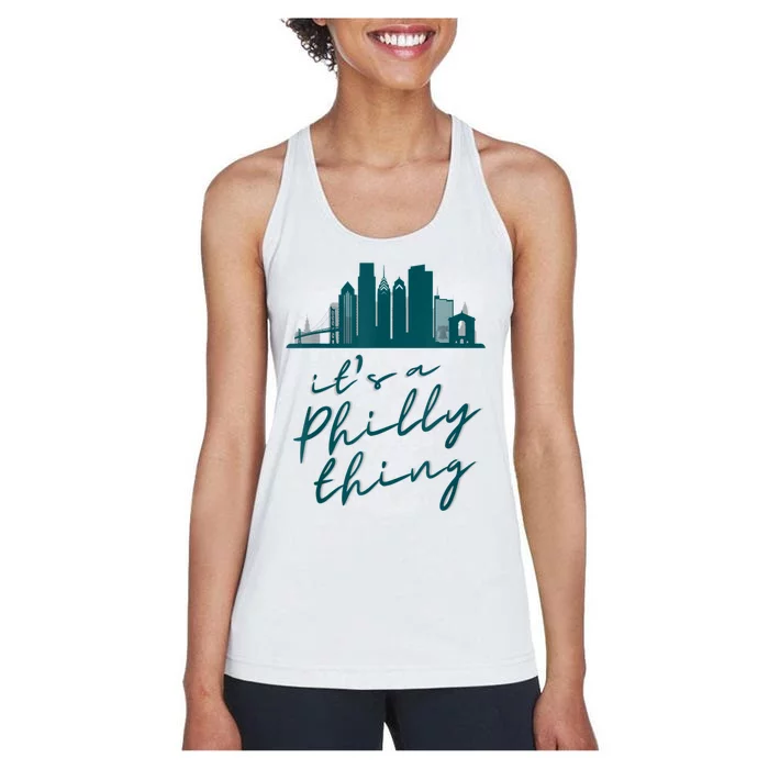 It's A Philly Thing Its A Philly Thing Philadelphia Football Women's Racerback Tank