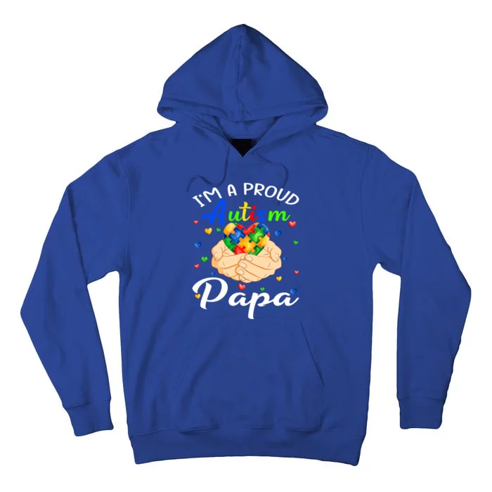 I'm A Proud Autism Papa Autism Awareness Autistic Gift Tall Hoodie