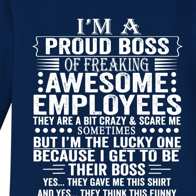 Im A Proud Boss Of Freaking Awesome Employees Baby Long Sleeve Bodysuit