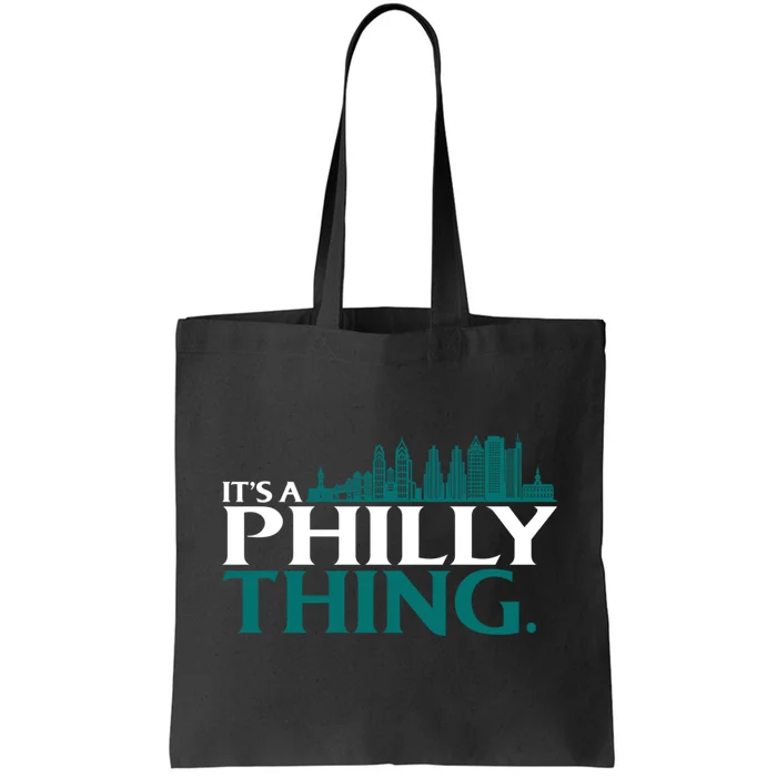 It's A Philly Thing Its A Philly Thing Philadelphia Football Tote Bag