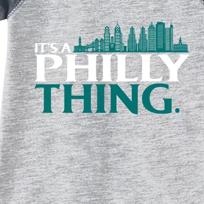 It's A Philly Thing Its A Philly Thing Philadelphia Football Infant Baby Jersey Bodysuit