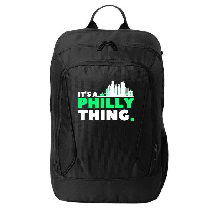 It's A Philly Thing Its A Philly Thing Philadelphia Football City Backpack