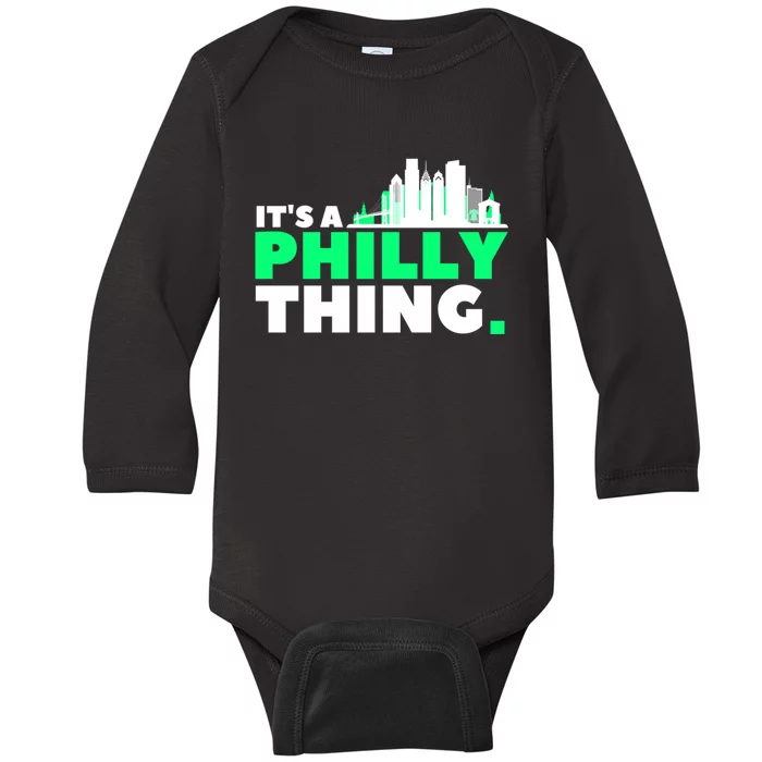 It's A Philly Thing Its A Philly Thing Philadelphia Football Baby Long Sleeve Bodysuit