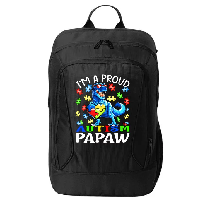 I'm A Proud Autism Papaw Dinosaur Gift City Backpack